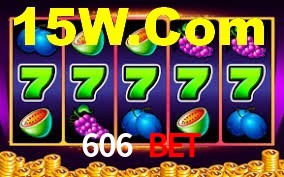 606 Bet