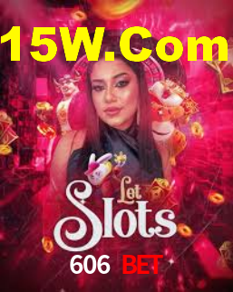 606 Bet