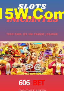 606 Bet
